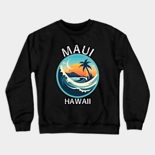 Maui Hawaii (with White Lettering) Crewneck Sweatshirt